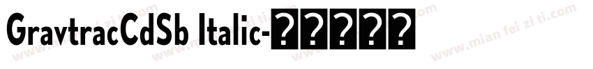 GravtracCdSb Italic字体转换